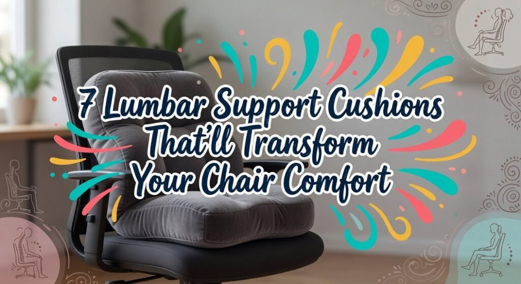 transform chair comfort instantly